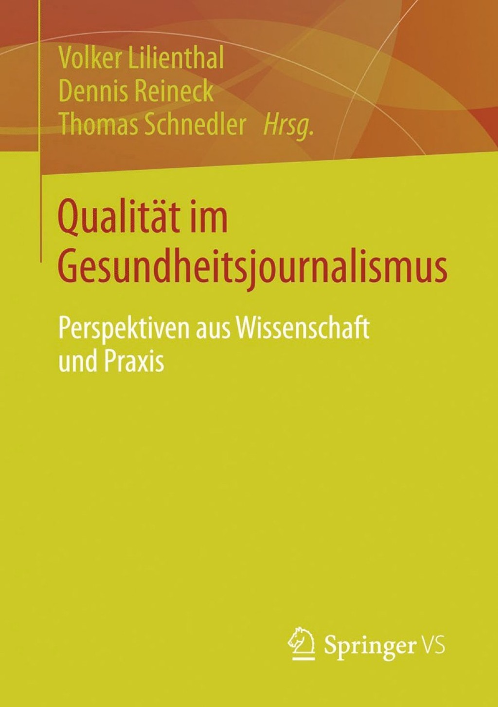 QualitÃ¤t im Gesundheitsjournalismus Perspektiven aus Wissenschaft und Praxis  â€“ PDF/EPUB Version Downloadable