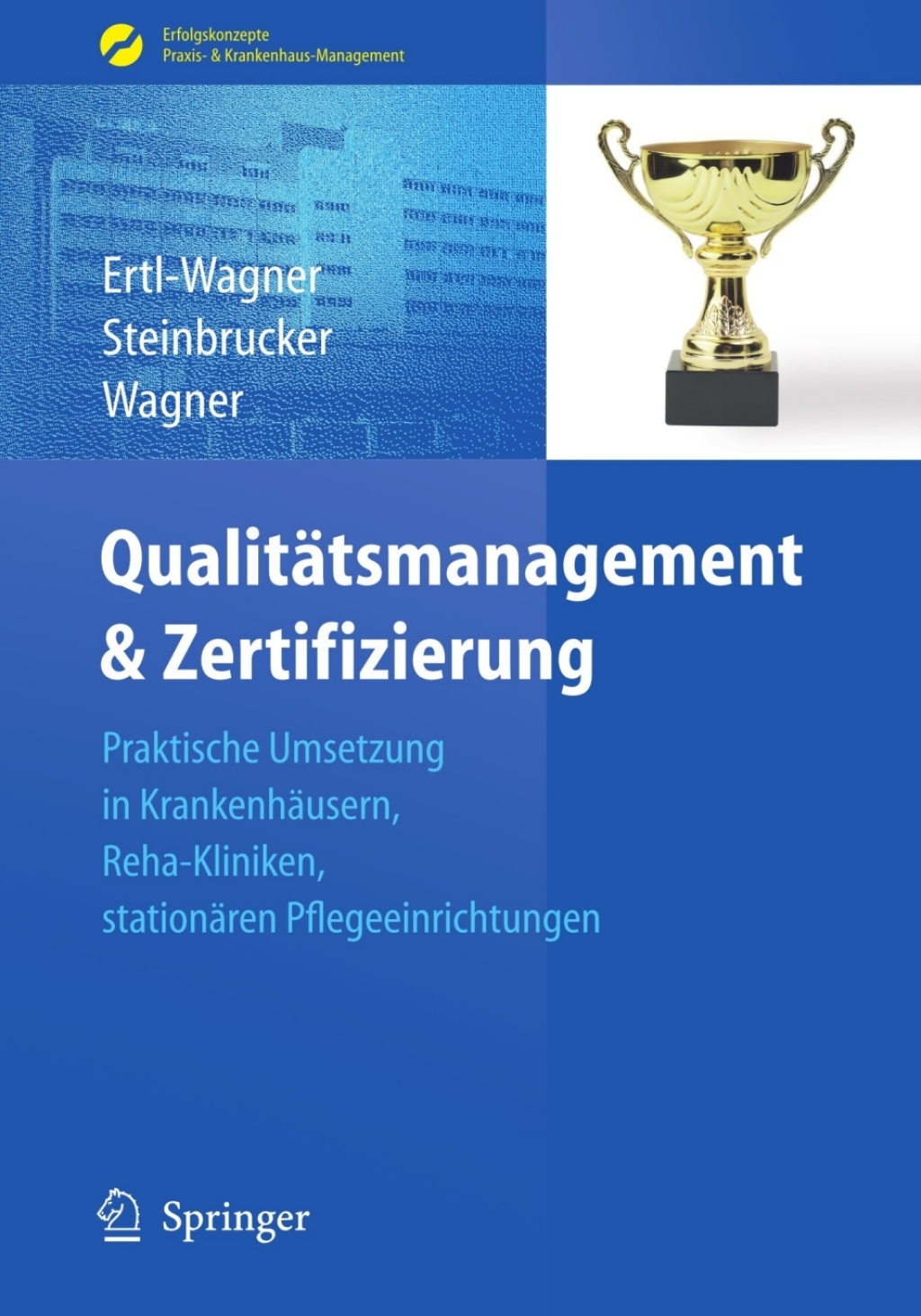 QualitÃ¤tsmanagement & Zertifizierung Praktische Umsetzung in KrankenhÃ¤usern, Reha-Kliniken, stationÃ¤ren Pflegeeinrichtungen  â€“ PDF/EPUB Version Downloadable
