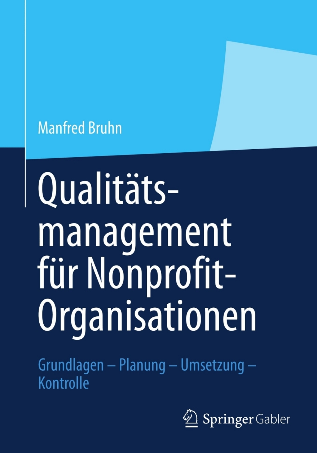 QualitÃ¤tsmanagement fÃ¼r Nonprofit-Organisationen Grundlagen â€“ Planung â€“ Umsetzung â€“ Kontrolle  â€“ PDF/EPUB Version Downloadable