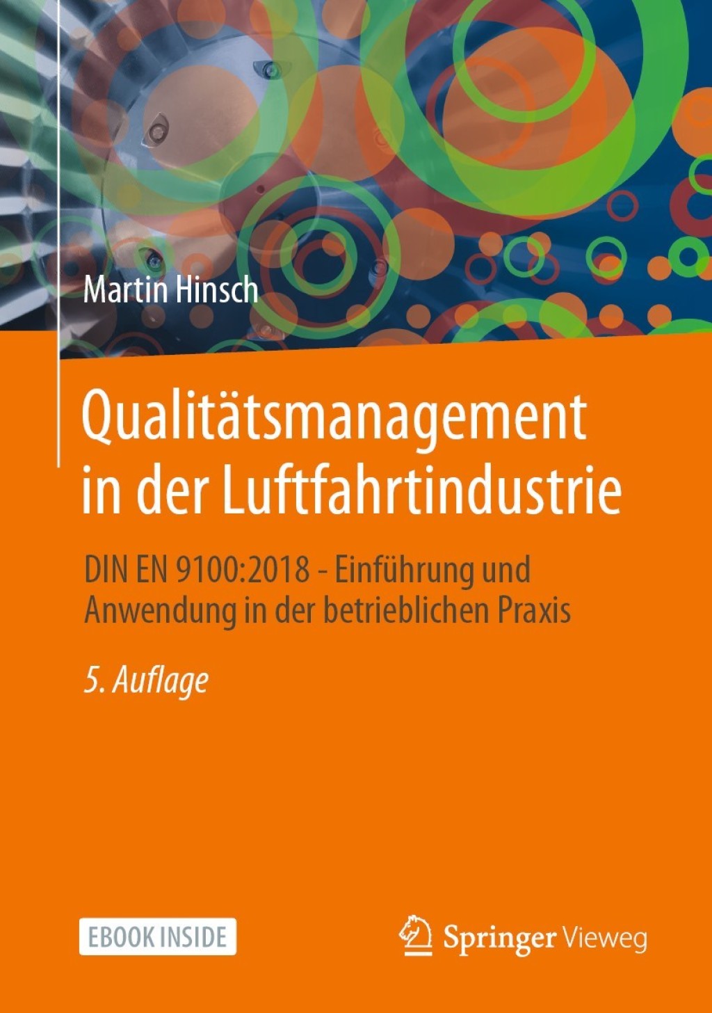 QualitÃ¤tsmanagement in der Luftfahrtindustrie DIN EN 9100:2018 - EinfÃ¼hrung und Anwendung in der betrieblichen Praxis 5th Edition â€“ PDF/EPUB Version Downloadable