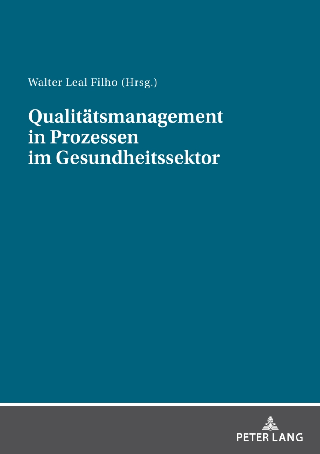 Qualitaetsmanagement in Prozessen im Gesundheitssektor 1st Edition â€“ PDF/EPUB Version Downloadable