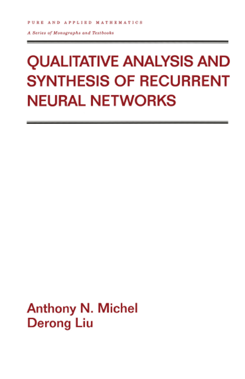Qualitative Analysis and Synthesis of Recurrent Neural Networks 1st Edition â€“ PDF/EPUB Version Downloadable