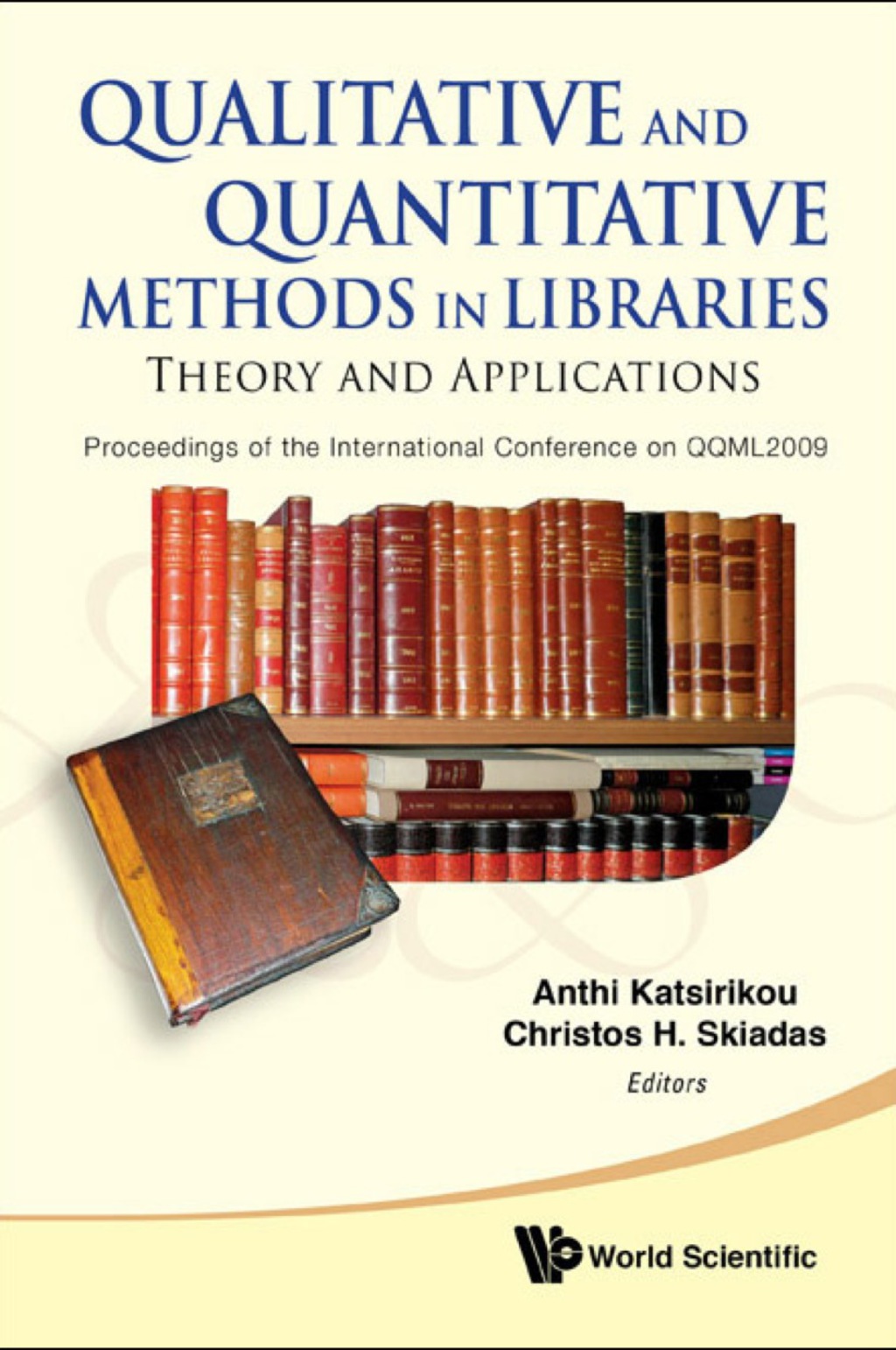 Qualitative And Quantitative Methods In Libraries: Theory And Application - Proceedings Of The International Conference On Qqml2009  â€“ PDF/EPUB Version Downloadable