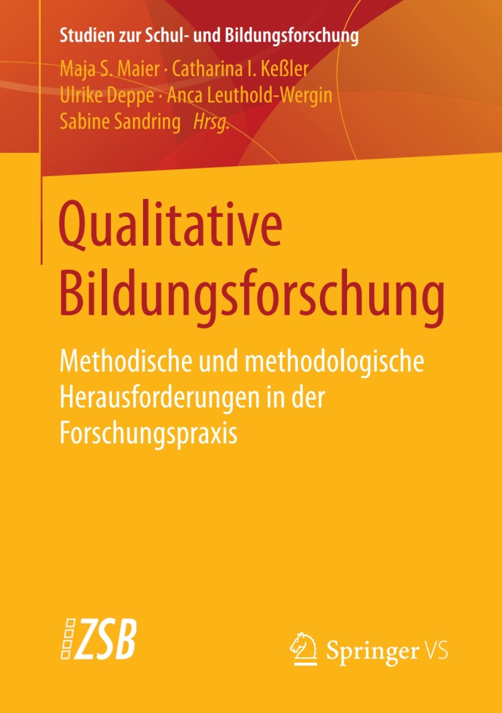 Qualitative Bildungsforschung Methodische und methodologische Herausforderungen in der Forschungspraxis  â€“ PDF/EPUB Version Downloadable
