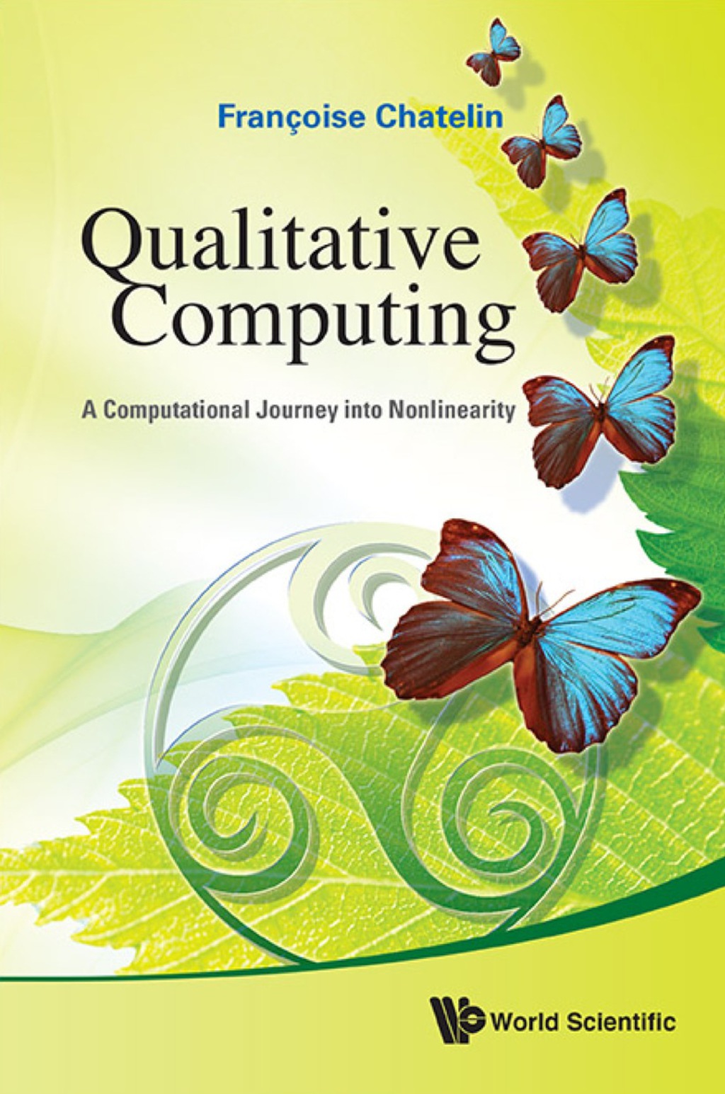 QUALITATIVE COMPUTING A Computational Journey into Nonlinearity  â€“ PDF/EPUB Version Downloadable