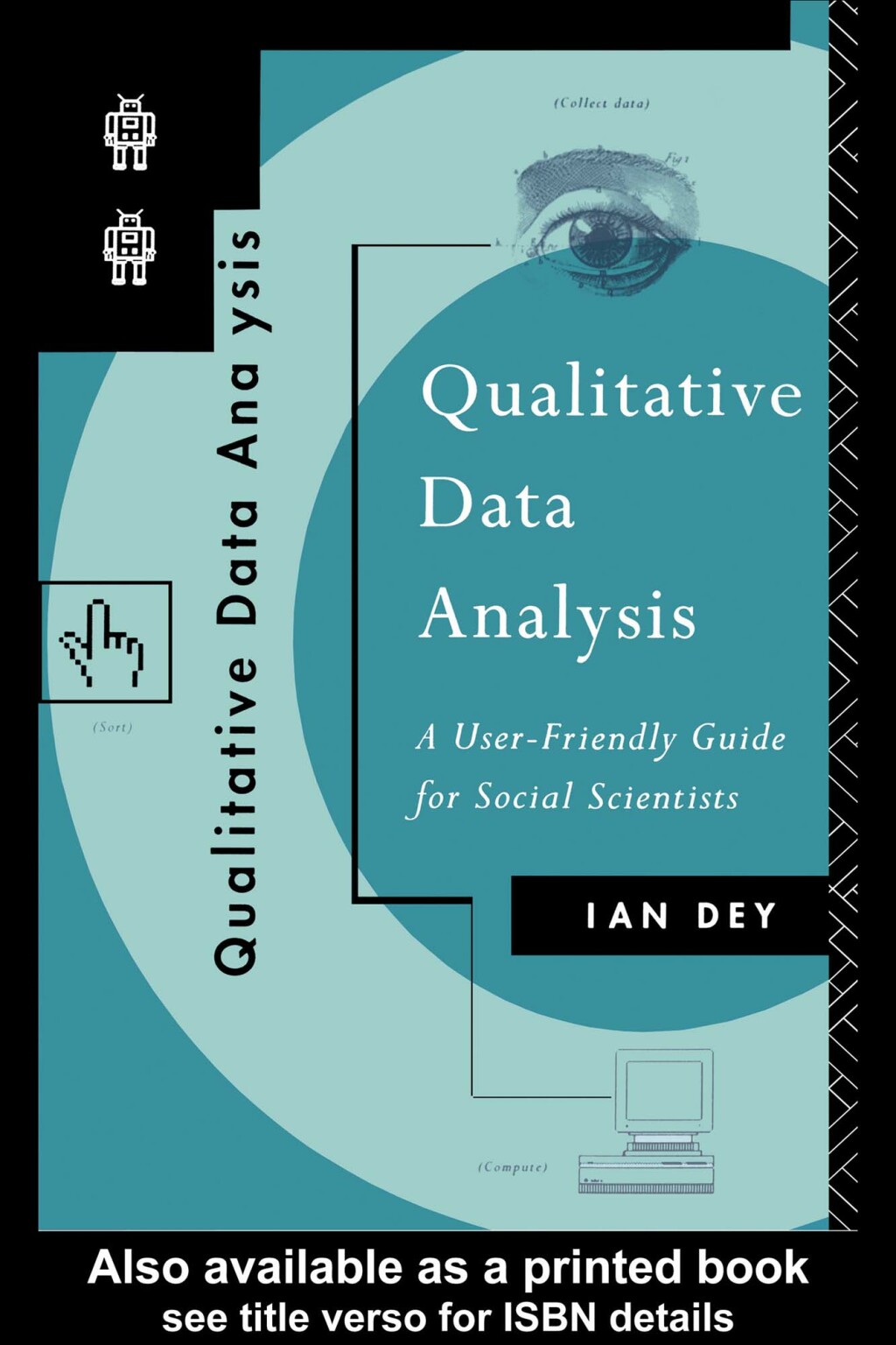 Qualitative Data Analysis A User Friendly Guide for Social Scientists 1st Edition â€“ PDF/EPUB Version Downloadable