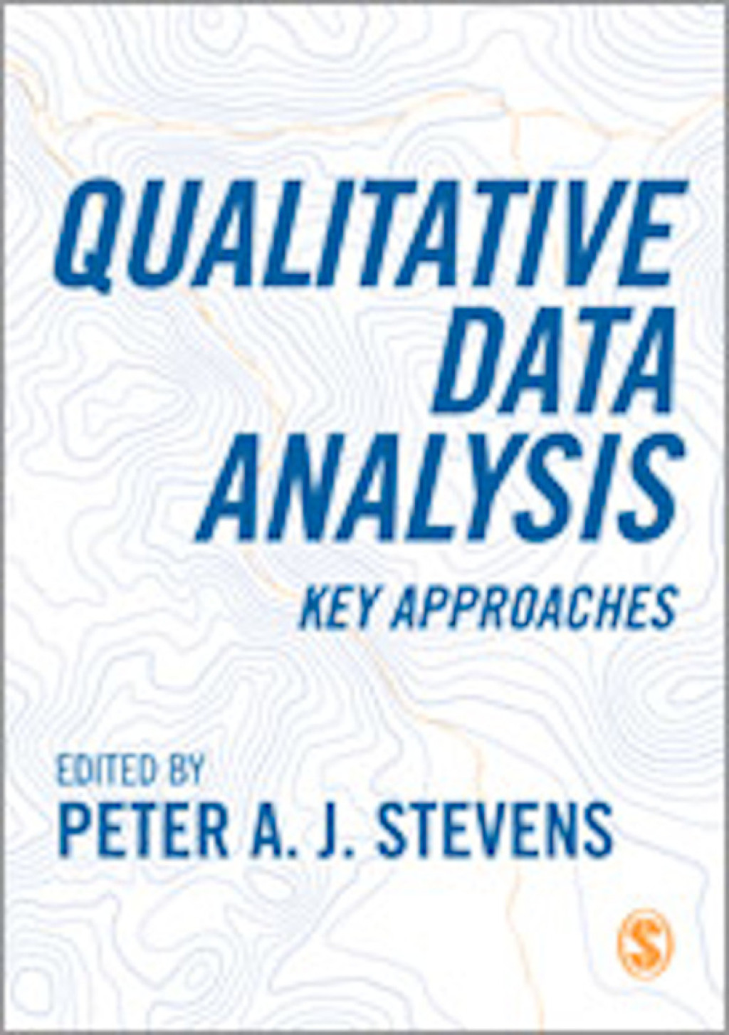 Qualitative Data Analysis Key Approaches 1st Edition â€“ PDF/EPUB Version Downloadable