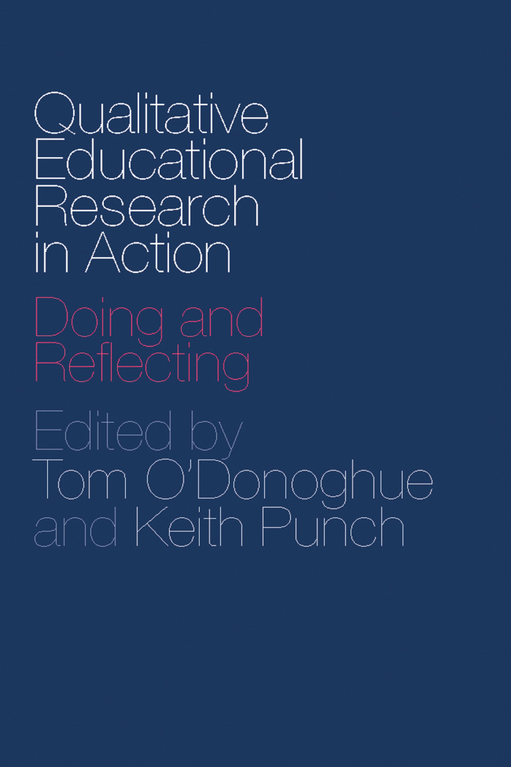 Qualitative Educational Research in Action Doing and Reflecting 1st Edition â€“ PDF/EPUB Version Downloadable
