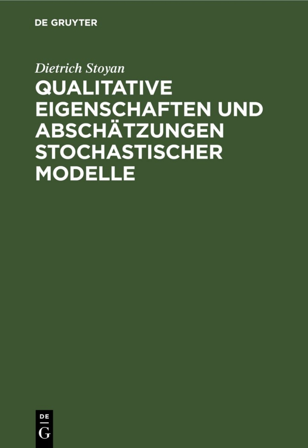 Qualitative Eigenschaften und AbschÃ¤tzungen stochastischer Modelle 1st Edition â€“ PDF/EPUB Version Downloadable