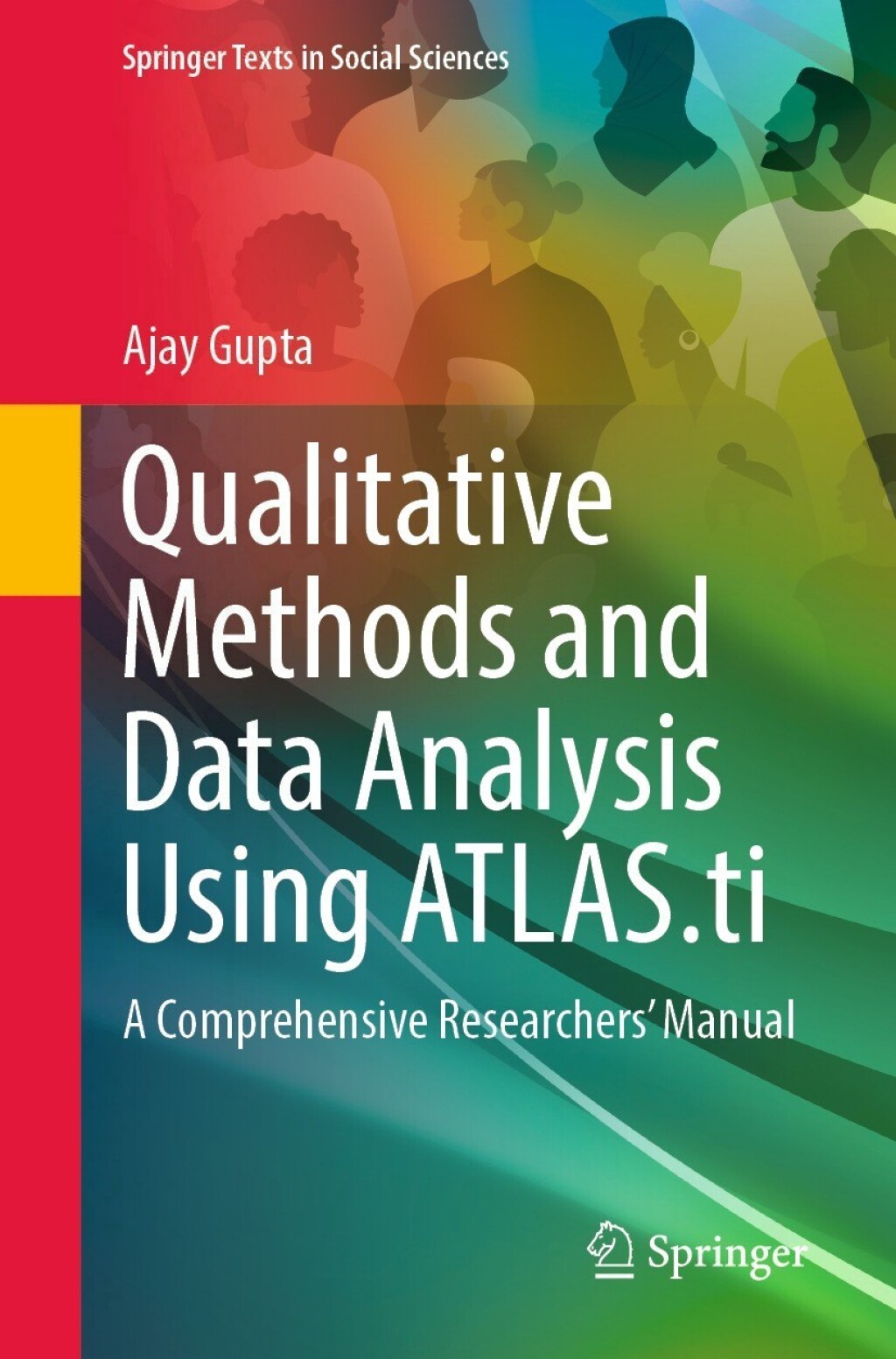 Qualitative Methods and Data Analysis Using ATLAS.ti A Comprehensive Researchersâ€™ Manual  â€“ PDF/EPUB Version Downloadable