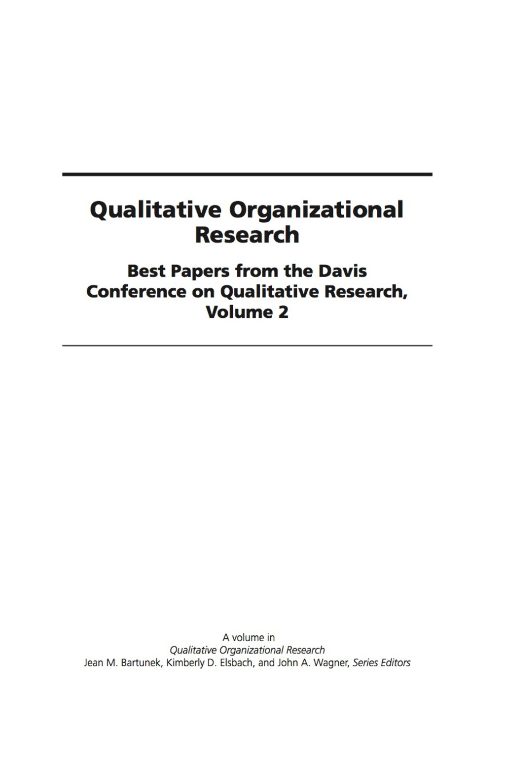 Qualitative Organizational Research - Volume 2: Best Papers from the Davis Conference on Qualitative Research  â€“ PDF/EPUB Version Downloadable