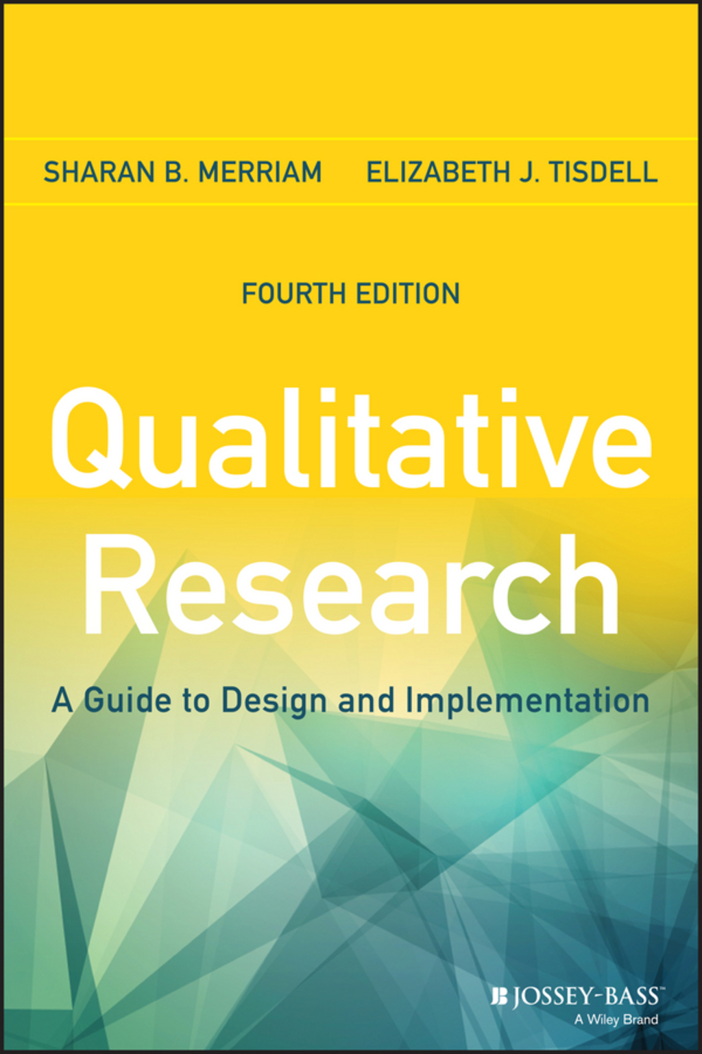 Qualitative Research: A Guide to Design and Implementation 4th Edition â€“ PDF/EPUB Version Downloadable