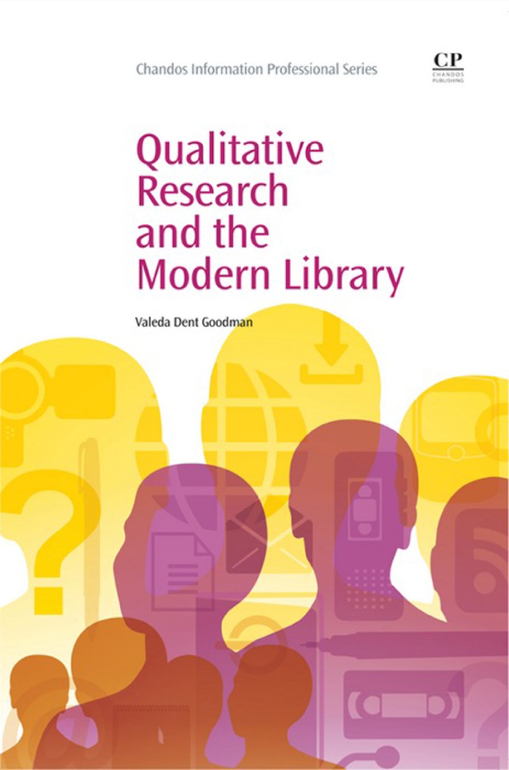 Qualitative Research and the Modern Library  â€“ PDF/EPUB Version Downloadable