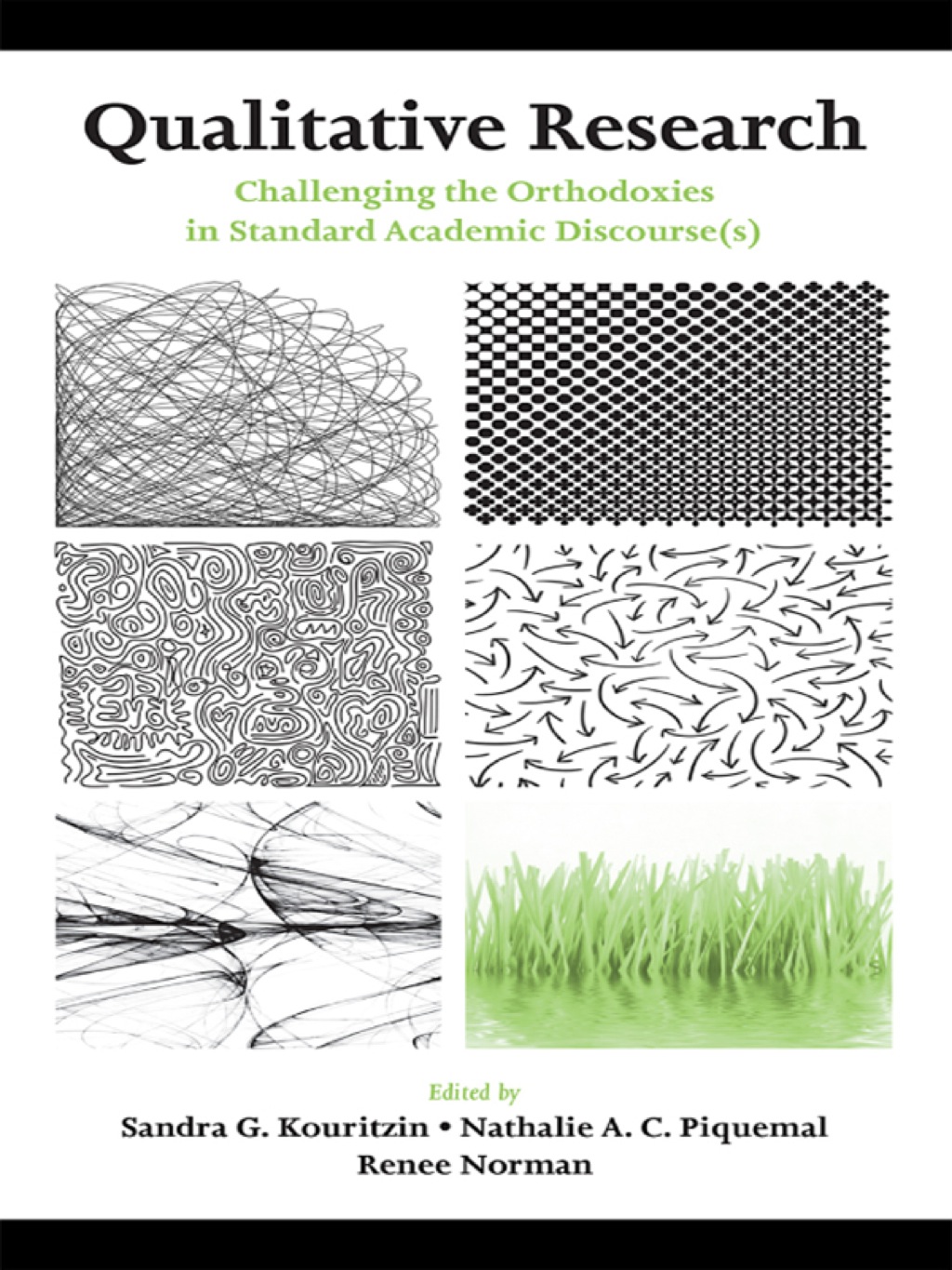 Qualitative Research Challenging the Orthodoxies in Standard Academic Discourse(s) 1st Edition â€“ PDF/EPUB Version Downloadable