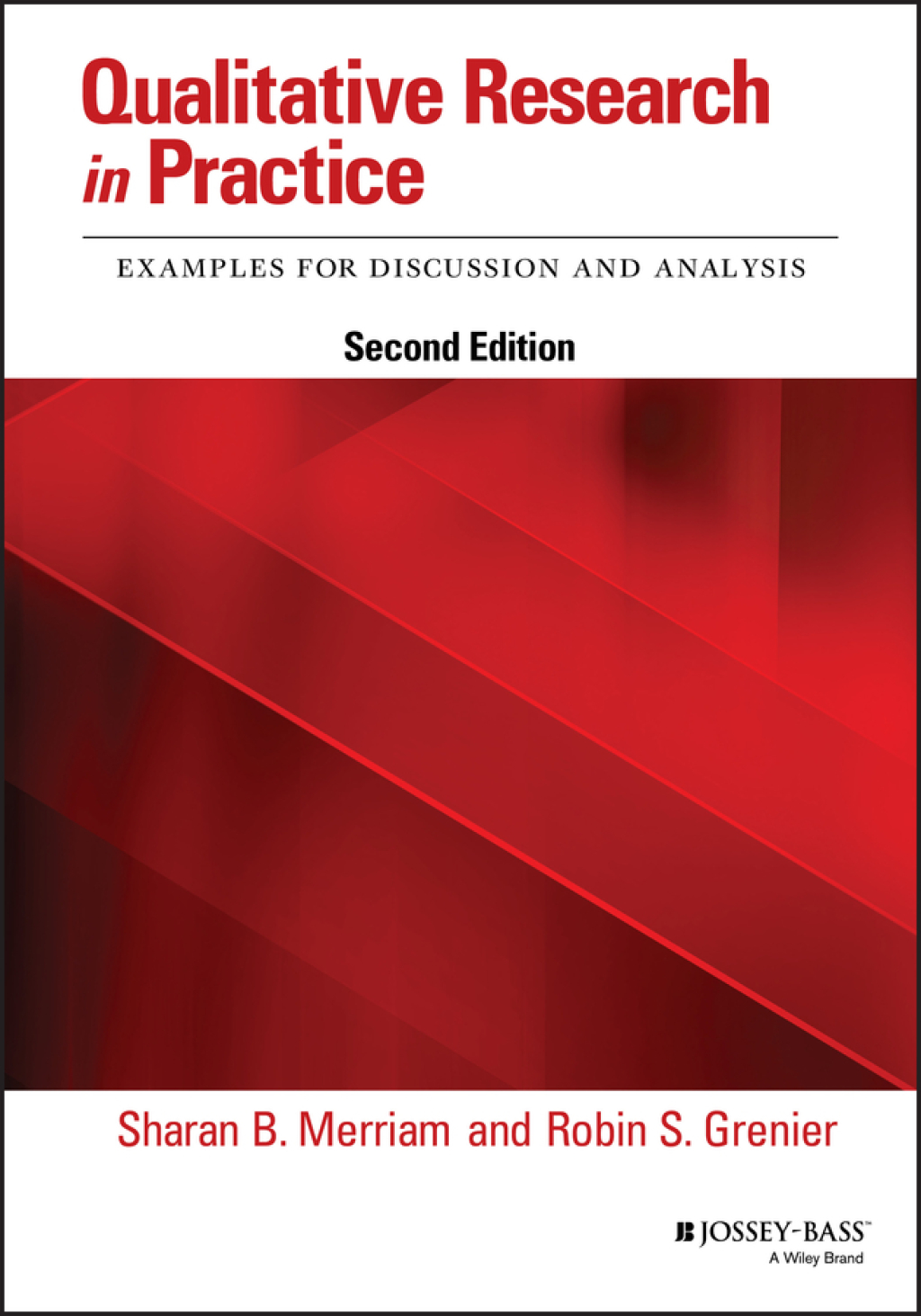 Qualitative Research in Practice Examples for Discussion and Analysis 2nd Edition â€“ PDF/EPUB Version Downloadable