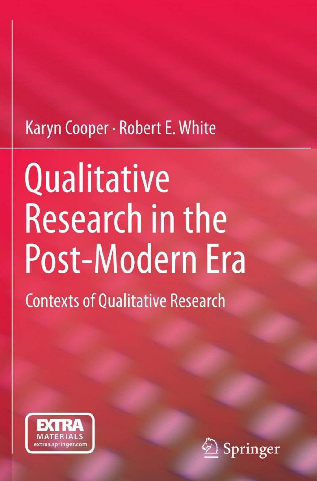 Qualitative Research in the Post-Modern Era Contexts of Qualitative Research  â€“ PDF/EPUB Version Downloadable