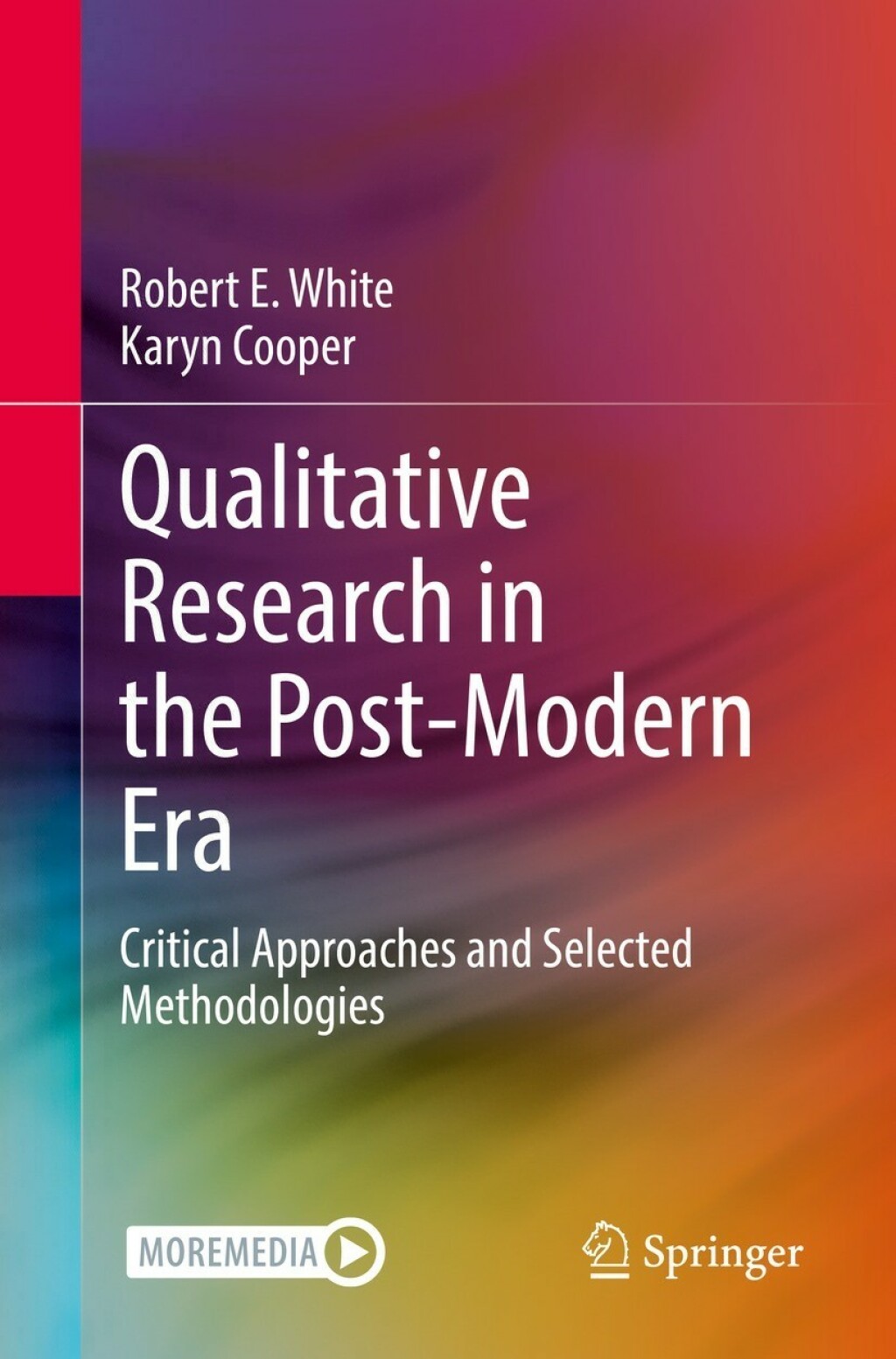 Qualitative Research in the Post-Modern Era Critical Approaches and Selected Methodologies  â€“ PDF/EPUB Version Downloadable