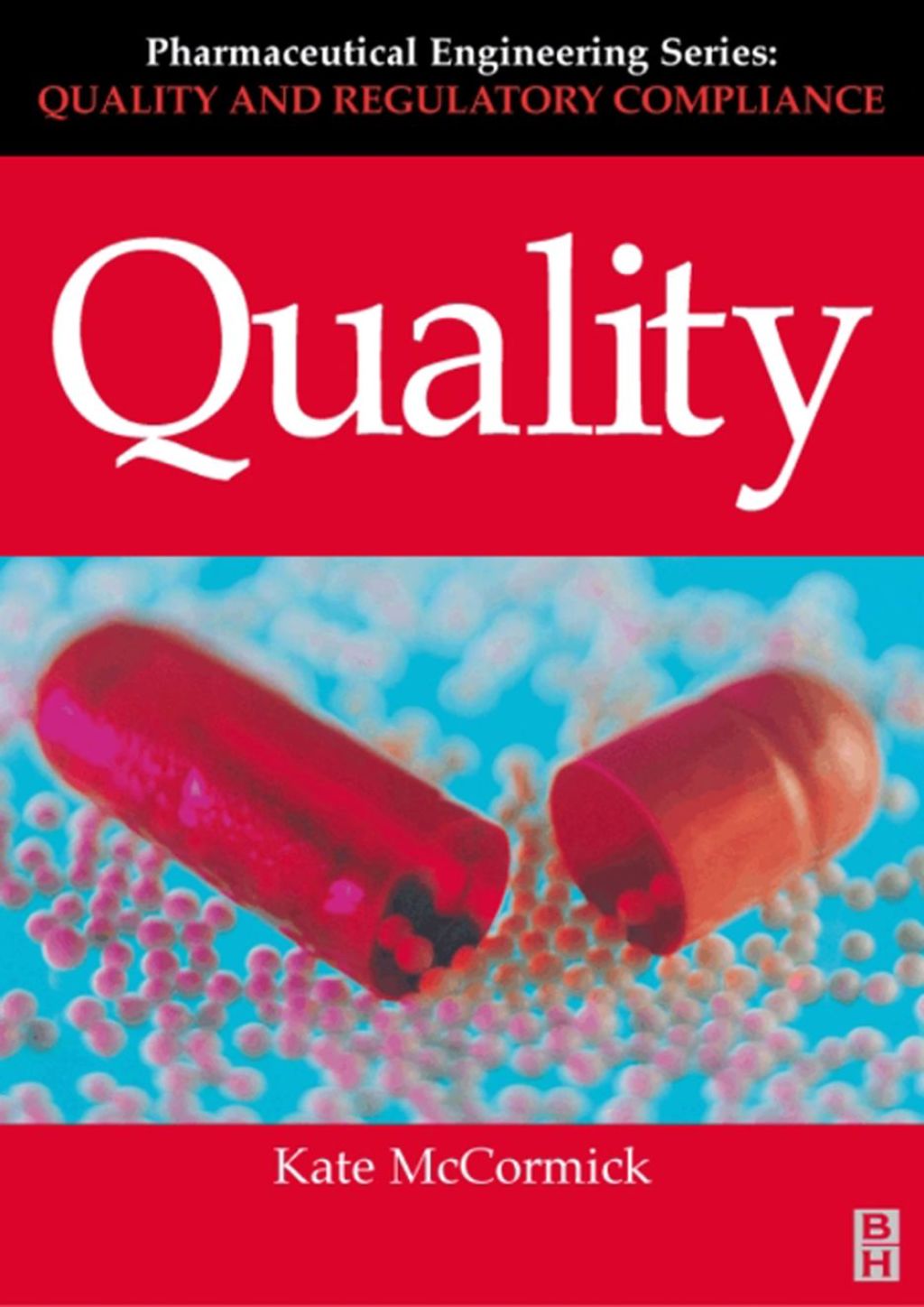 Quality (Pharmaceutical Engineering Series)  â€“ PDF/EPUB Version Downloadable