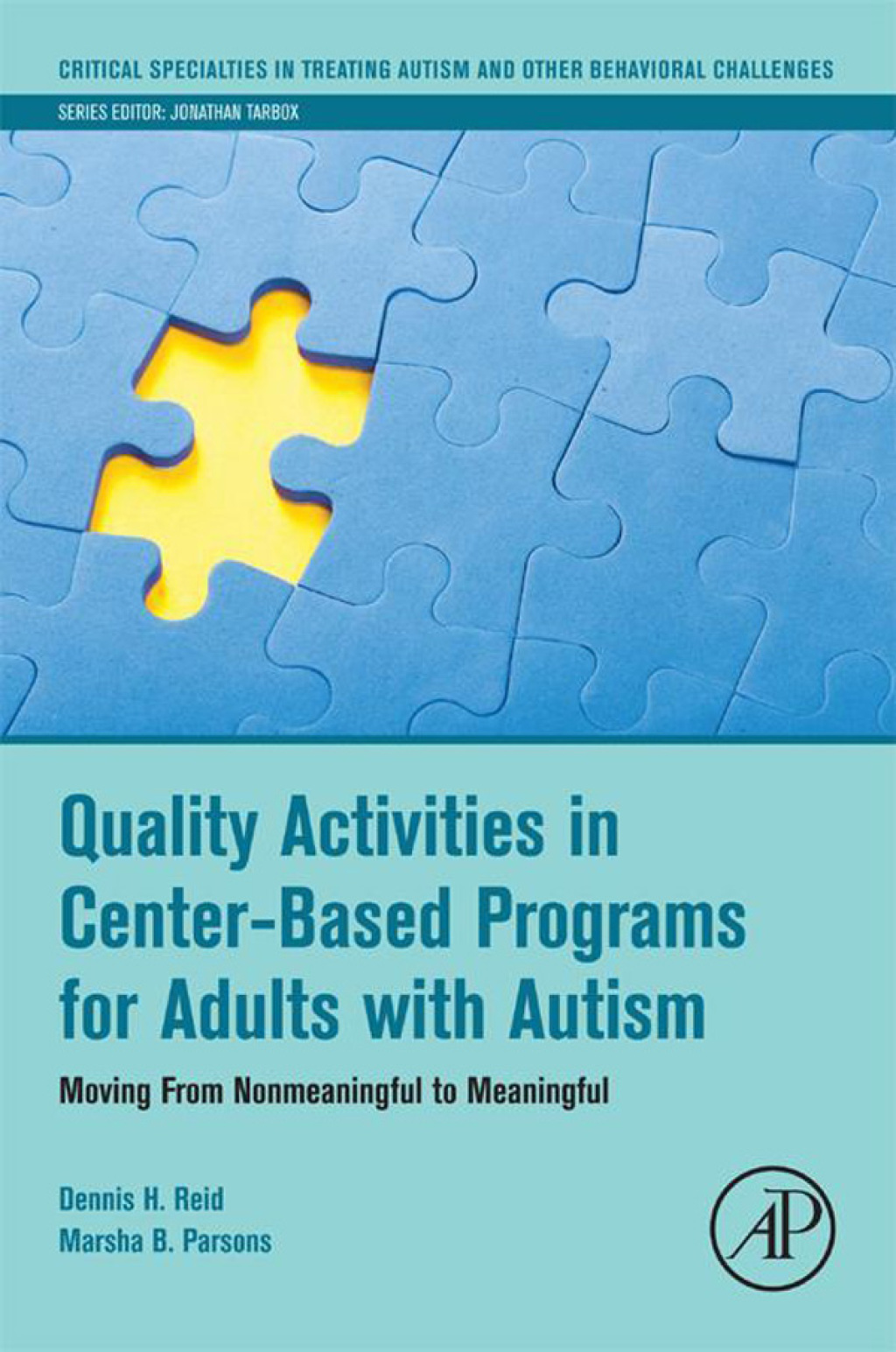 Quality Activities in Center-Based Programs for Adults with Autism Moving from Nonmeaningful to Meaningful  â€“ PDF/EPUB Version Downloadable