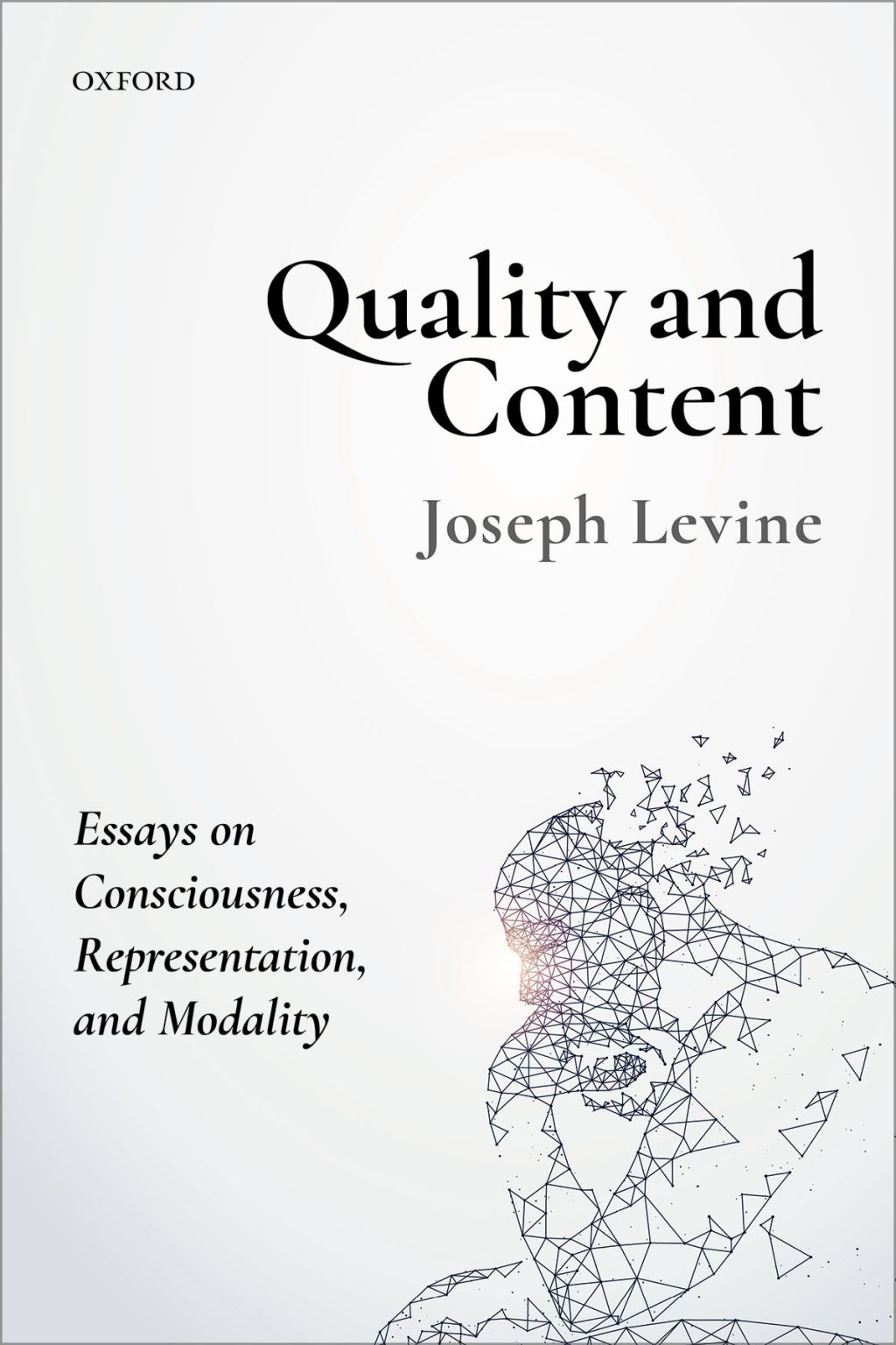 Quality and Content Essays on Consciousness, Representation, and Modality  â€“ PDF/EPUB Version Downloadable