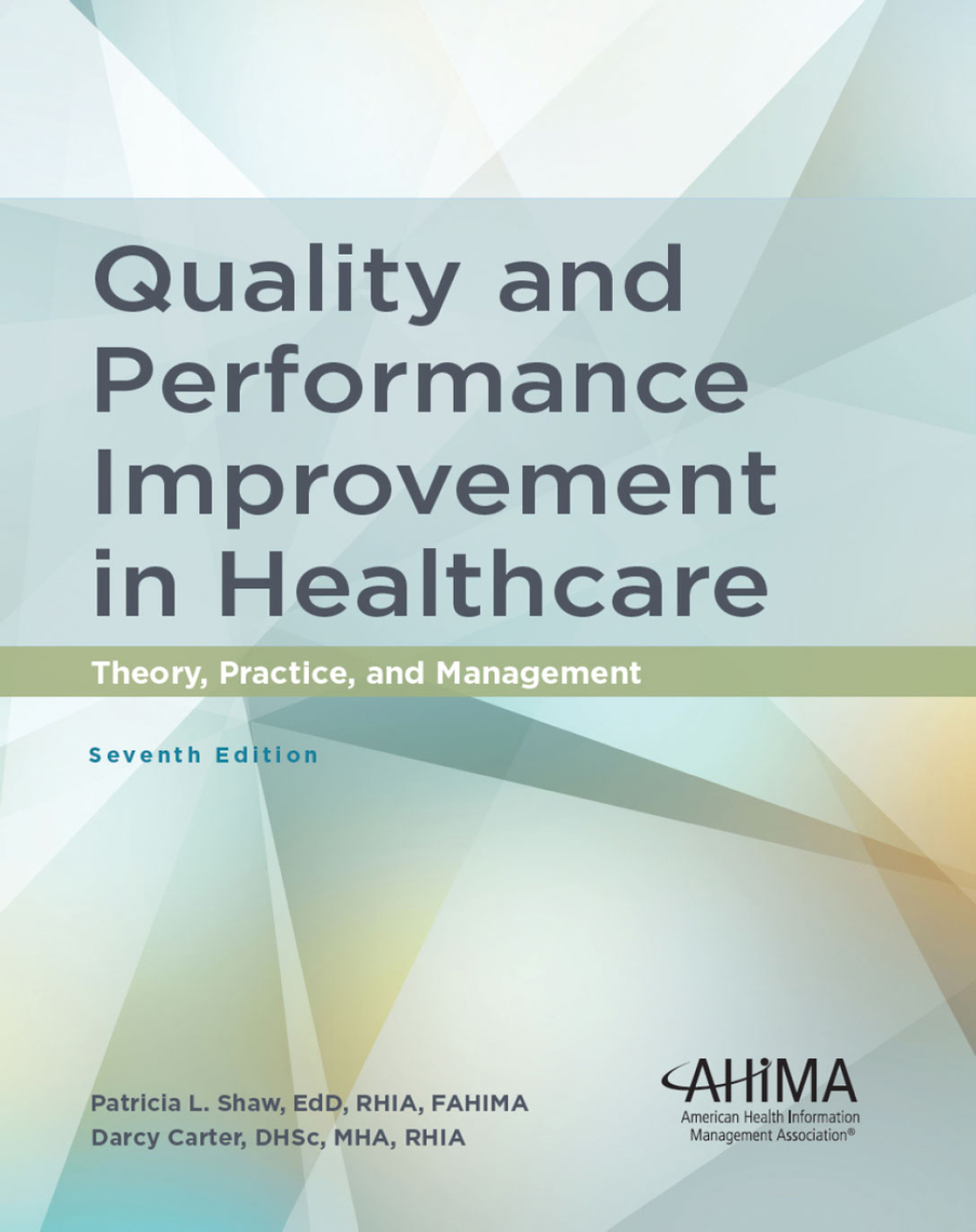 Quality and Performance Improvement in Healthcare Theory, Practice, and Management 7th Edition â€“ PDF/EPUB Version Downloadable