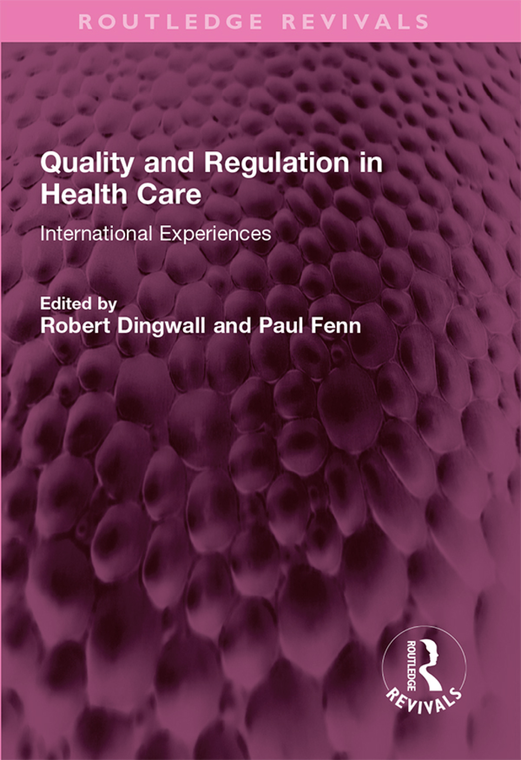 Quality and Regulation in Health Care International Experiences 1st Edition â€“ PDF/EPUB Version Downloadable