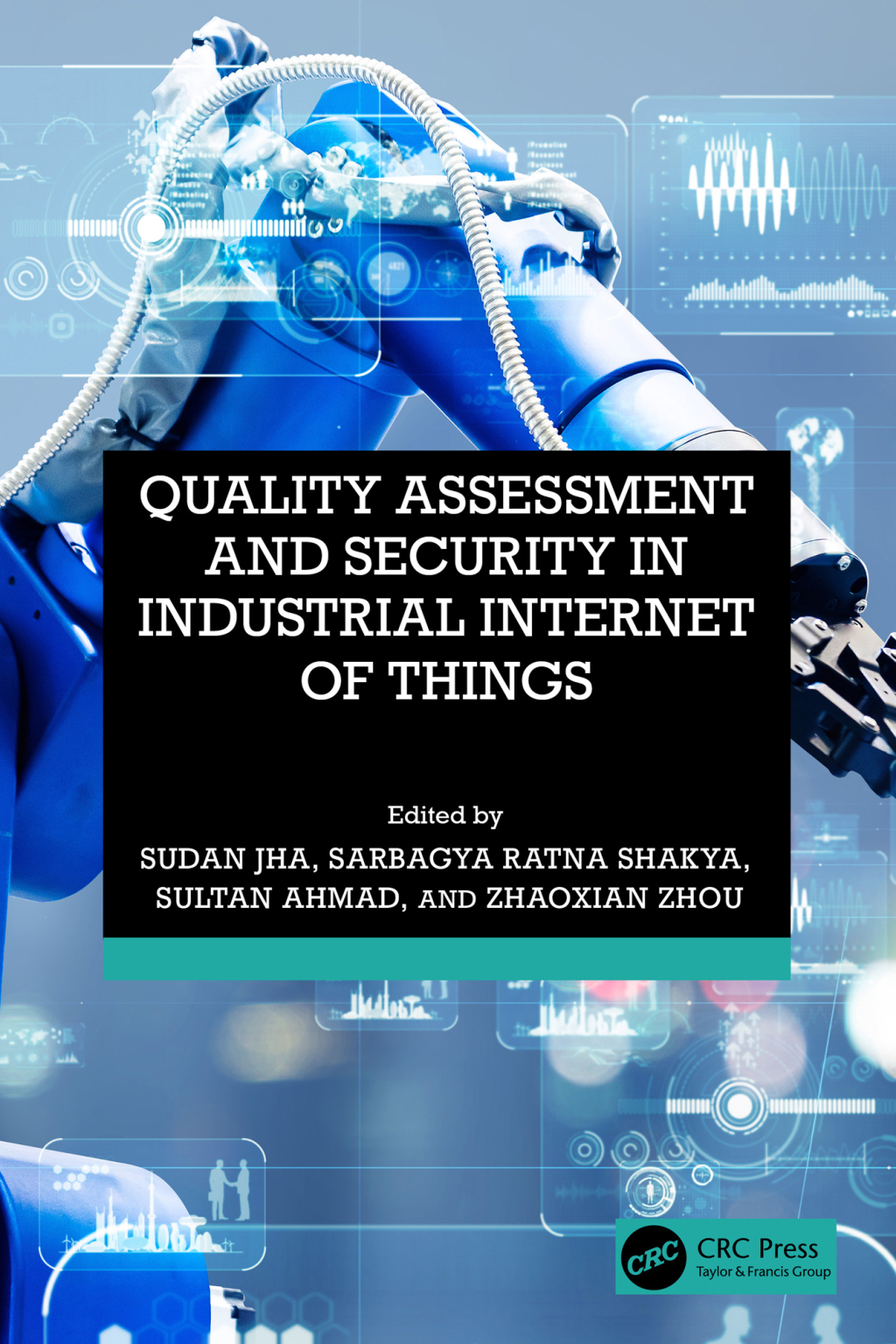 Quality Assessment and Security in Industrial Internet of Things 1st Edition â€“ PDF/EPUB Version Downloadable