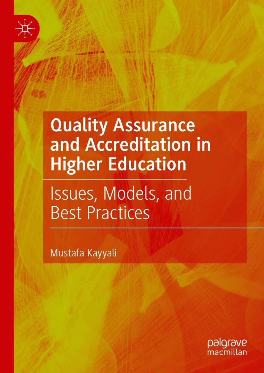 Quality Assurance and Accreditation in Higher Education Issues, Models, and Best Practices  â€“ PDF/EPUB Version Downloadable