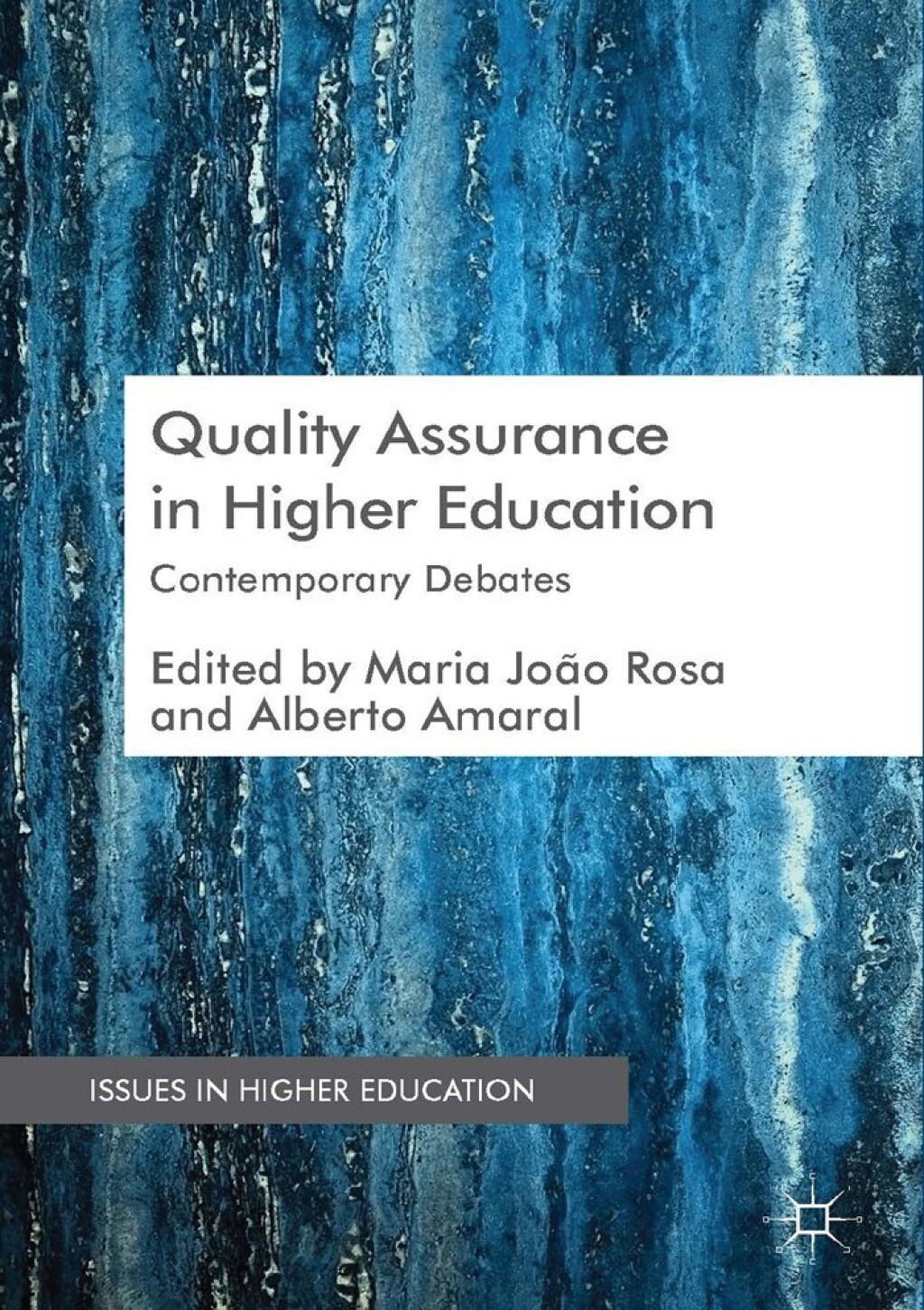 Quality Assurance in Higher Education Contemporary Debates  â€“ PDF/EPUB Version Downloadable