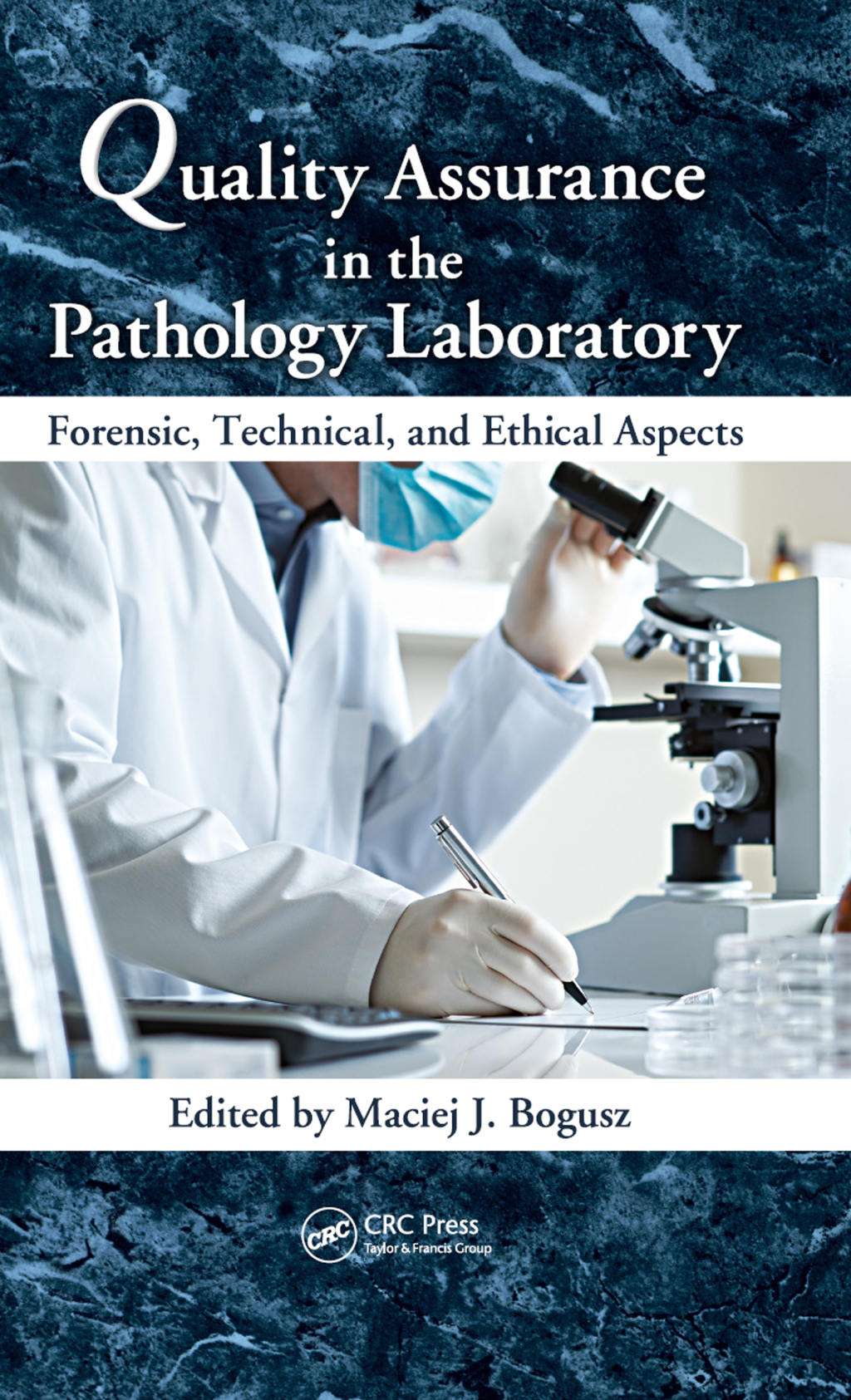 Quality Assurance in the Pathology Laboratory Forensic, Technical, and Ethical Aspects 1st Edition â€“ PDF/EPUB Version Downloadable