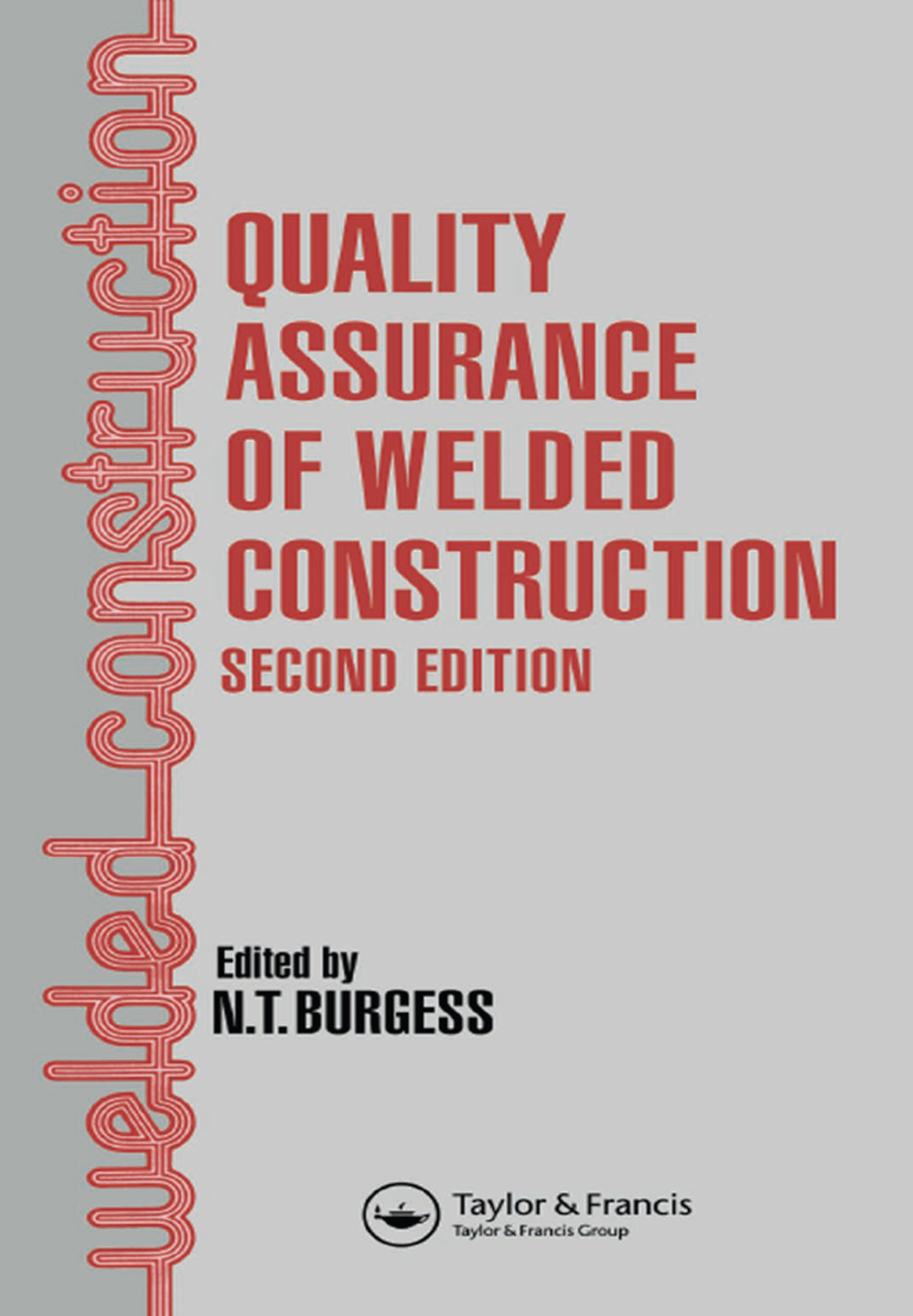 Quality Assurance of Welded Construction 2nd Edition â€“ PDF/EPUB Version Downloadable