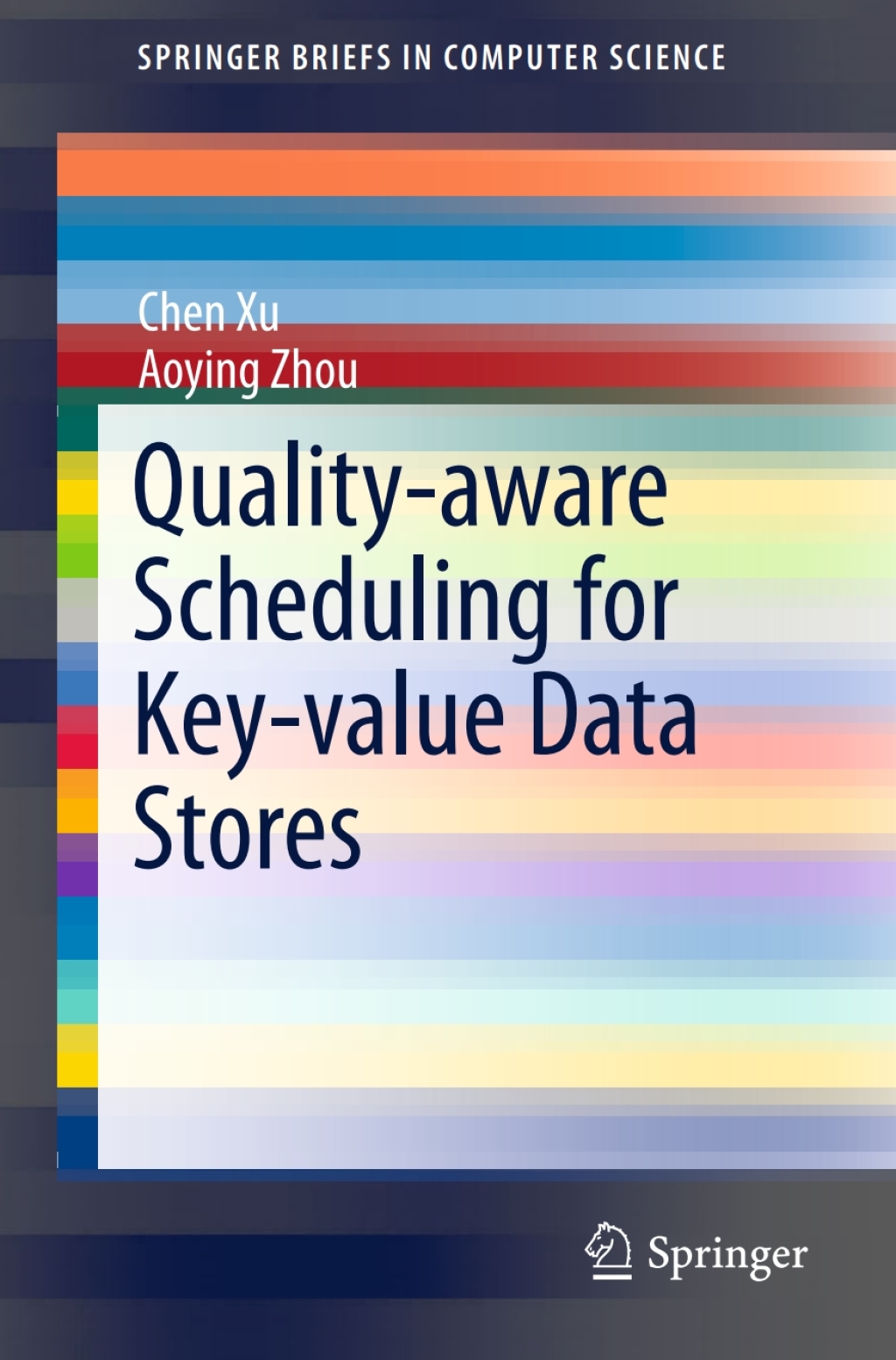 Quality-aware Scheduling for Key-value Data Stores  â€“ PDF/EPUB Version Downloadable