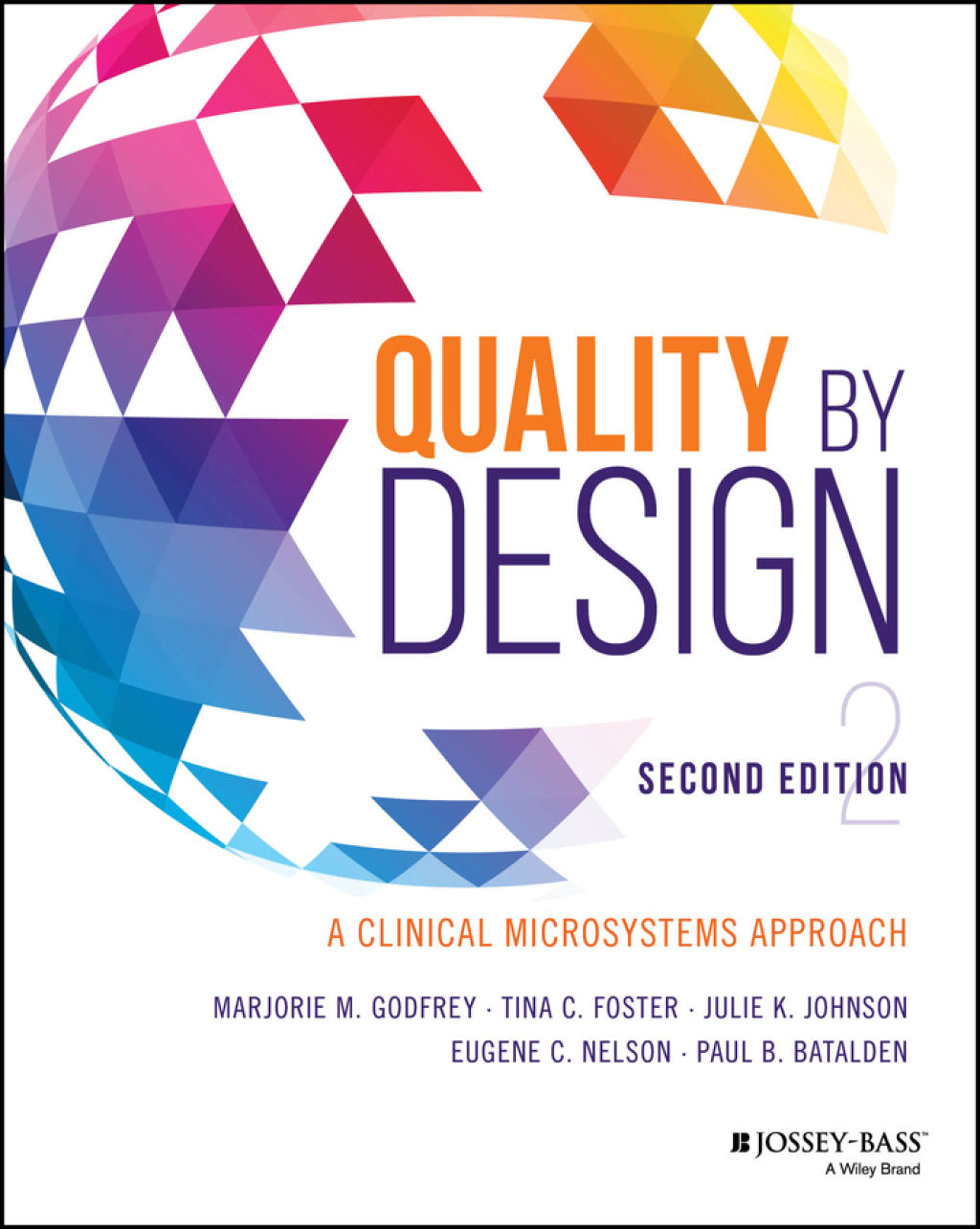 Quality by Design A Clinical Microsystems Approach 2nd Edition â€“ PDF/EPUB Version Downloadable
