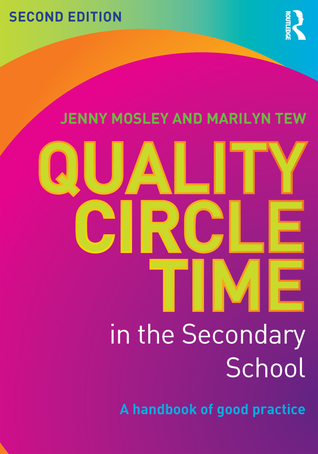 Quality Circle Time in the Secondary School A handbook of good practice 2nd Edition â€“ PDF/EPUB Version Downloadable