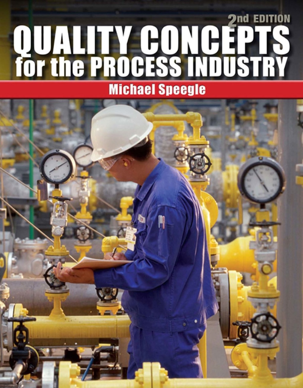Quality Concepts for the Process Industry 2nd Edition â€“ PDF/EPUB Version Downloadable