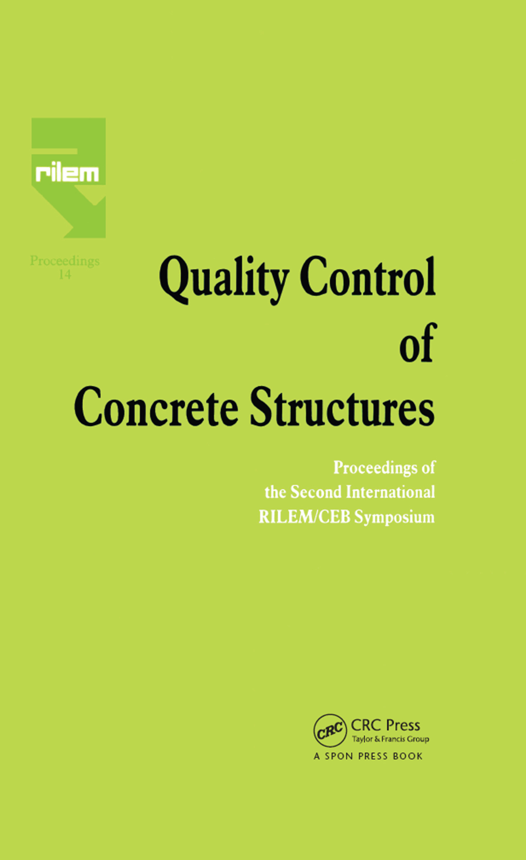 Quality Control of Concrete Structures Proceedings of the Second International RILEM/CEB Symposium 1st Edition â€“ PDF/EPUB Version Downloadable