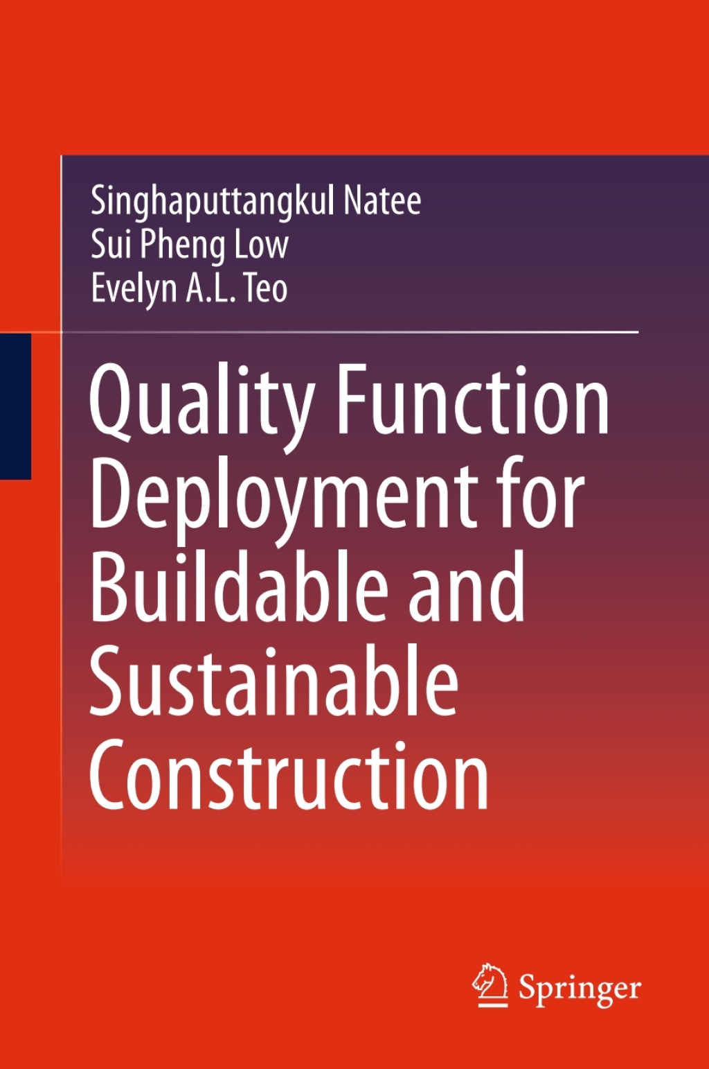 Quality Function Deployment for Buildable and Sustainable Construction  â€“ PDF/EPUB Version Downloadable