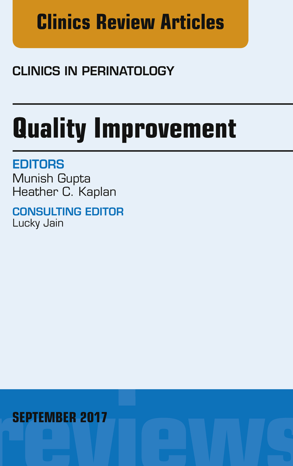 Quality Improvement, An Issue of Clinics in Perinatology  â€“ PDF/EPUB Version Downloadable