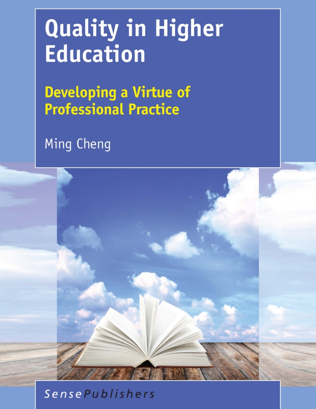 Quality in Higher Education Developing a Virtue of Professional Practice  â€“ PDF/EPUB Version Downloadable