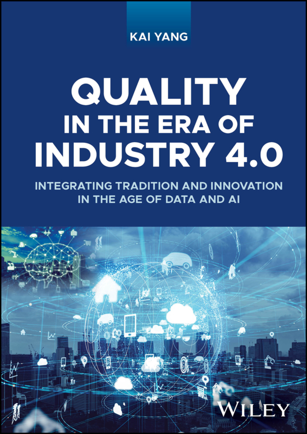 Quality in the Era of Industry 4.0 Integrating Tradition and Innovation in the Age of Data and AI 1st Edition â€“ PDF/EPUB Version Downloadable
