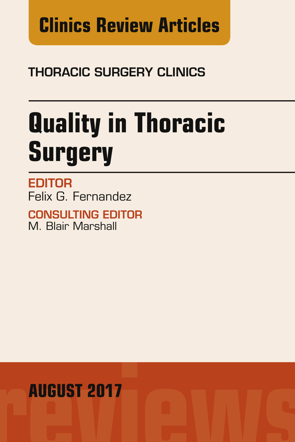 Quality in Thoracic Surgery, An Issue of Thoracic Surgery Clinics  â€“ PDF/EPUB Version Downloadable