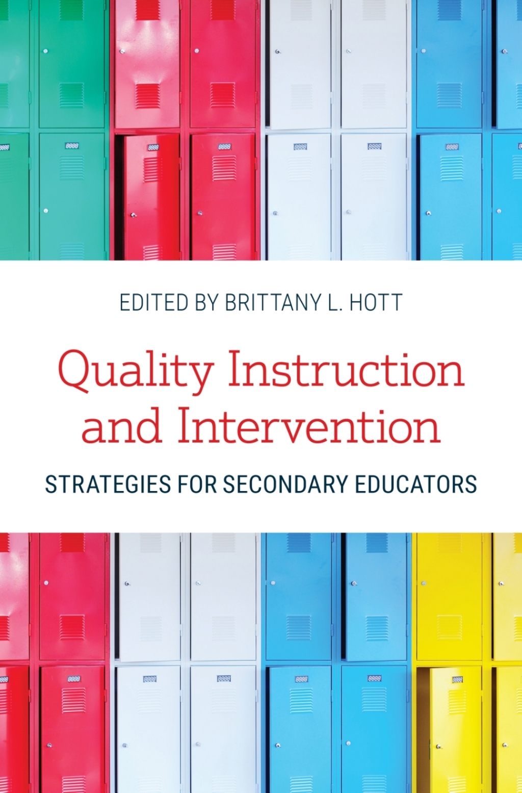 Quality Instruction and Intervention Strategies for Secondary Educators 1st Edition â€“ PDF/EPUB Version Downloadable