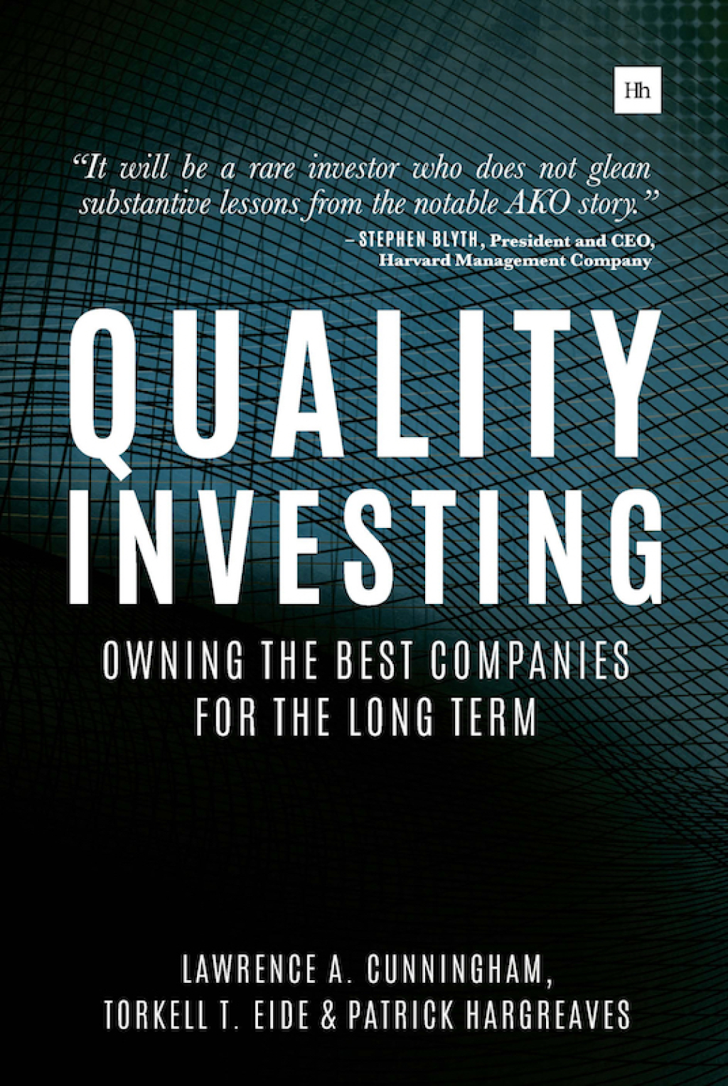 Quality Investing Owning the best companies for the long term 1st Edition â€“ PDF/EPUB Version Downloadable