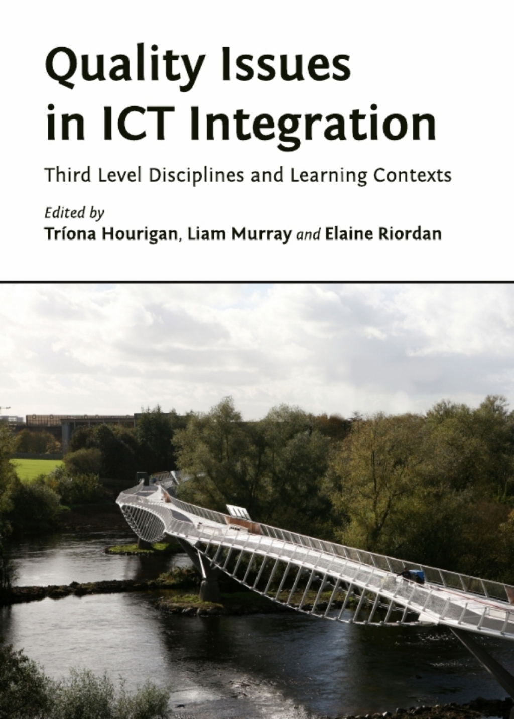 Quality Issues in ICT Integration Third Level Disciplines and Learning Contexts 1st Edition â€“ PDF/EPUB Version Downloadable