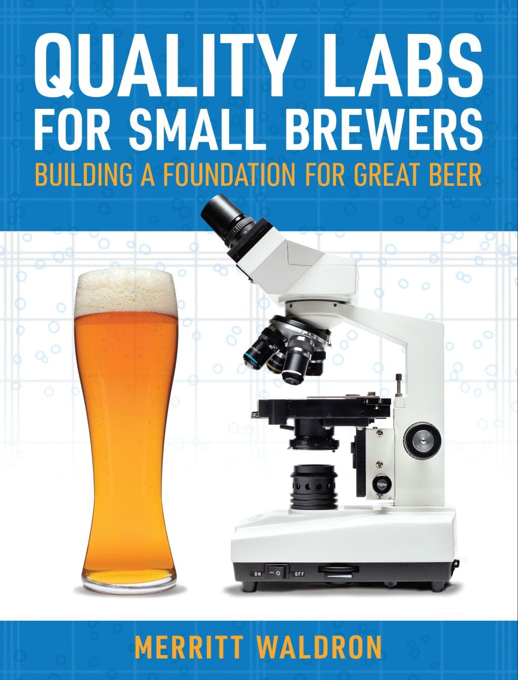 Quality Labs for Small Brewers Building a Foundation for Great Beer  â€“ PDF/EPUB Version Downloadable
