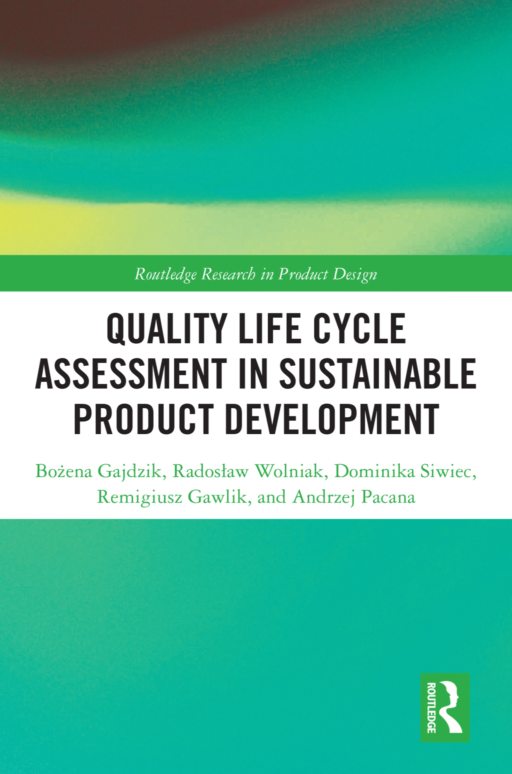 Quality Life Cycle Assessment in Sustainable Product Development 1st Edition â€“ PDF/EPUB Version Downloadable