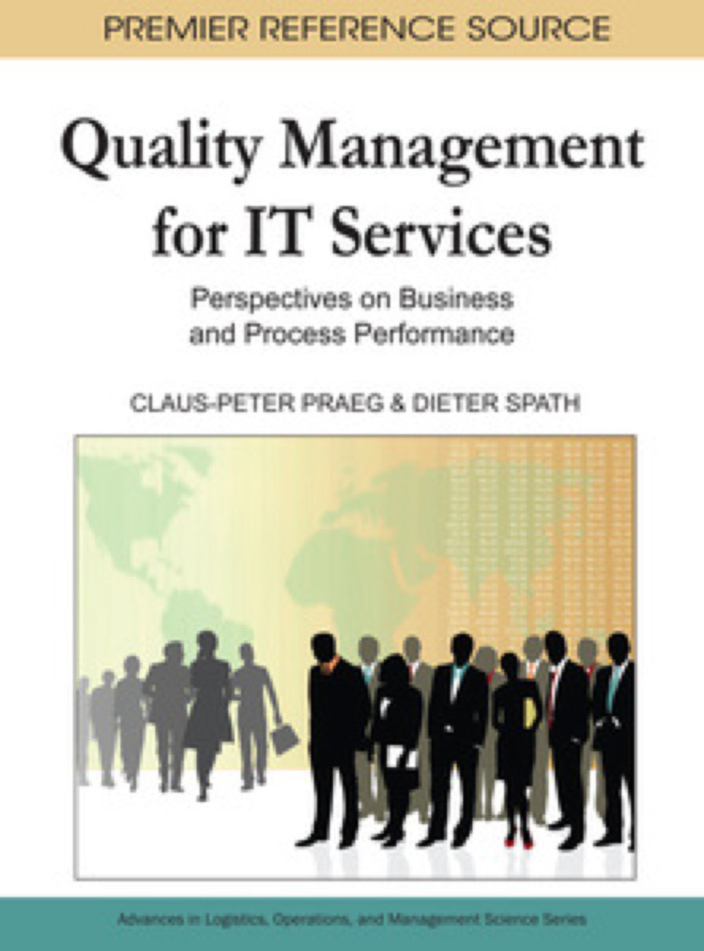Quality Management for IT Services: Perspectives on Business and Process Performance Perspectives on Business and Process Performance  â€“ PDF/EPUB Version Downloadable