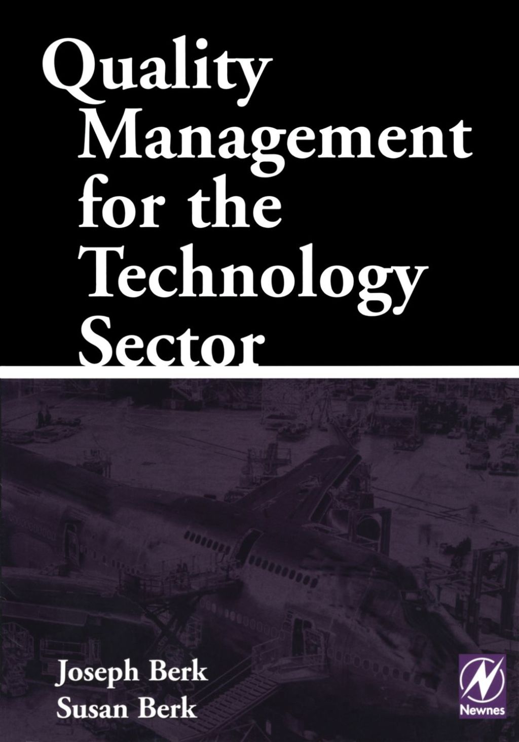Quality Management for the Technology Sector  â€“ PDF/EPUB Version Downloadable
