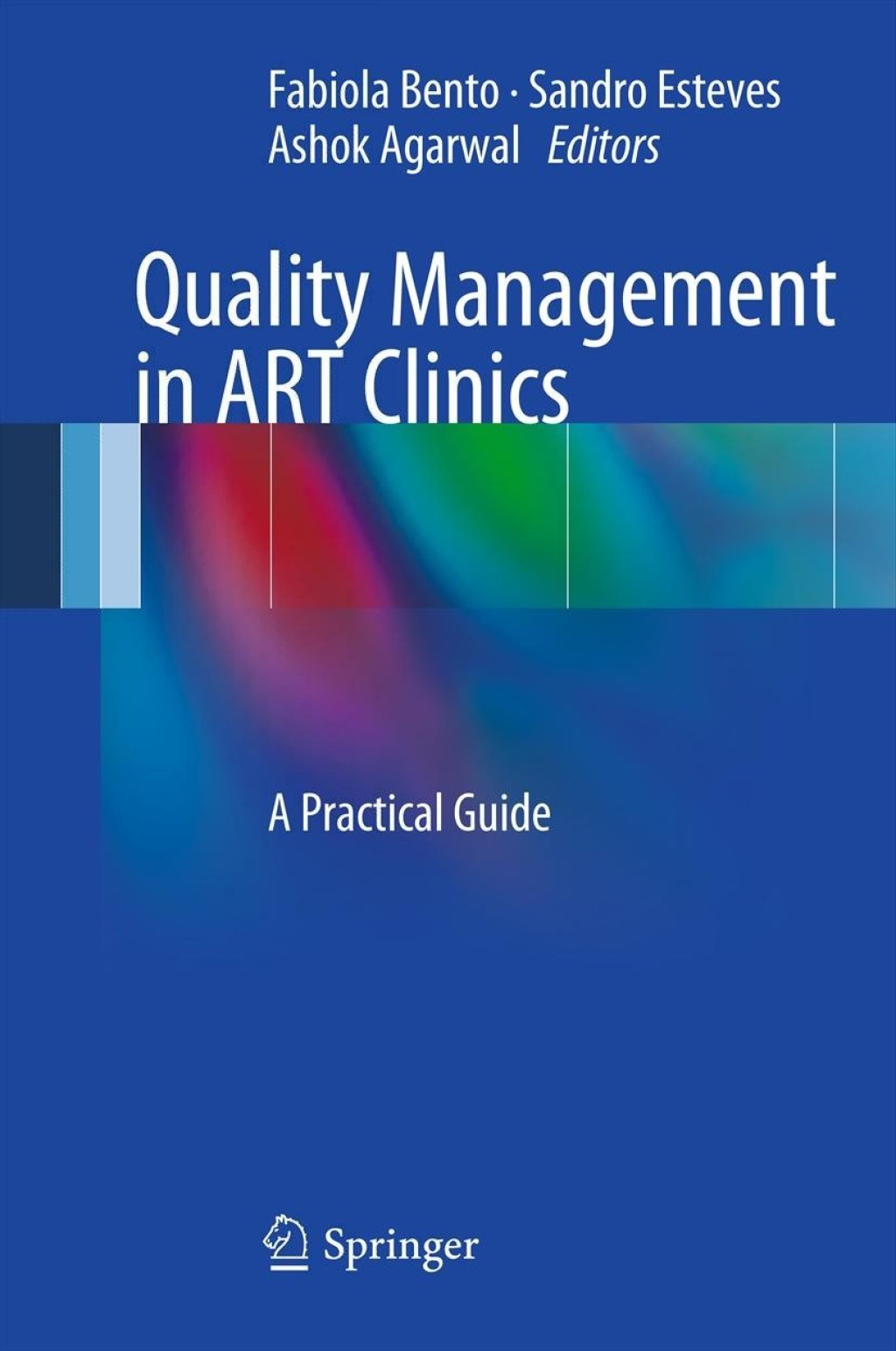 Quality Management in ART Clinics A Practical Guide  â€“ PDF/EPUB Version Downloadable