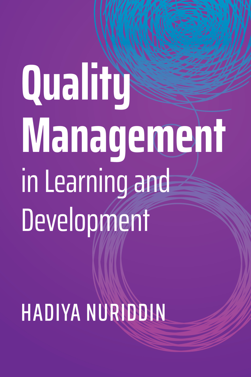 Quality Management in Learning and Development - (PDF/EPUB Version)